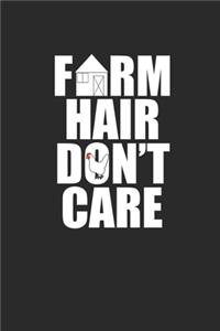 Farm Hair Don't Care