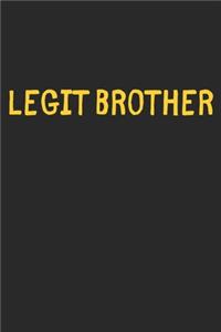 Legit Brother