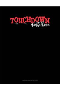 Touchdown #Footballmom