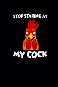 Stop Staring At My Cock