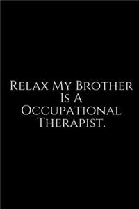 Relax My Brother