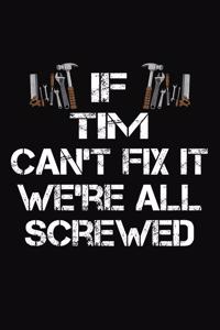 If Tim Can't Fix It We're All Screwed