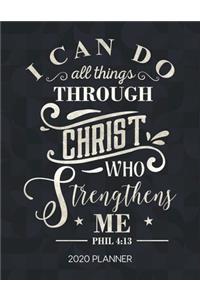 I Can Do All Things Through Christ Who Strengthens Me Phil 4