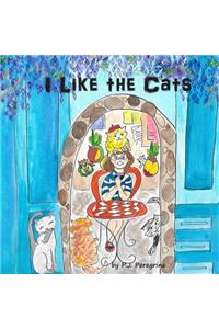 I Like the Cats