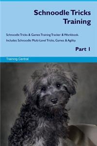 Schnoodle Tricks Training Schnoodle Tricks & Games Training Tracker & Workbook. Includes
