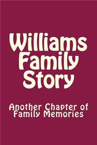 Williams Family Story