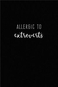 Allergic to Extroverts