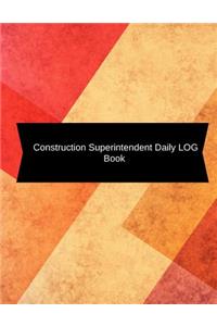 Construction Superintendent Daily Log Book