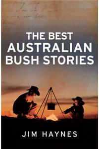 The Best Australian Bush Stories
