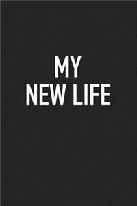 My New Life