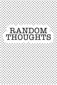 Random Thoughts