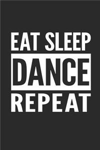 Eat Sleep Dance Repeat