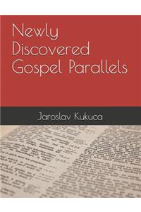 Newly Discovered Gospel Parallels