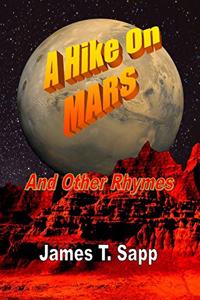 Hike On Mars and Other Rhymes