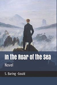 In the Roar of the Sea