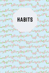 Habits
