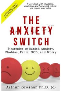 The Anxiety Switch