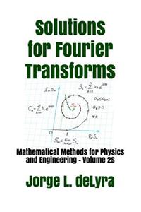 Solutions for Fourier Transforms