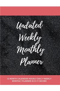 Undated Weekly Monthly Planner