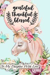 Grateful Thankful Blessed