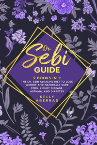 Dr. Sebi Guide