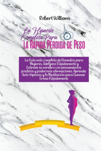 La Hipnosis Completa para la Rápida Pérdida de Peso