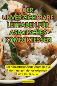 Unverzichtbare Leitfaden Für Asiatisches Komfortessen
