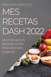 Mes Recetas Dash 2022