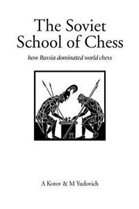 The Soviet School of Chess