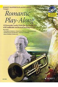 Romantic Play-Along for Trumpet: Twelve Favorite Works from the Romantic Era with a CD of Performances & Backing Tracks