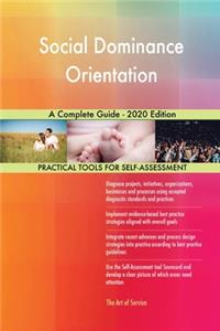 Social Dominance Orientation A Complete Guide - 2020 Edition