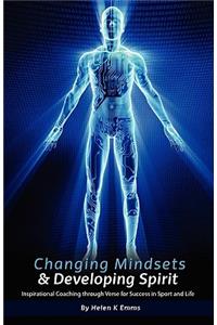 Changing Mindsets & Developing Spirit