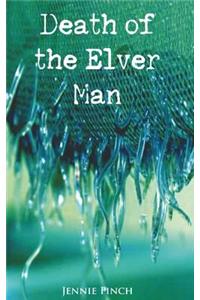 Death of the Elver Man (Alex Hastings 1)