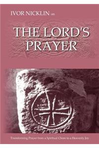 Ivor Nicklin On The Lord's Prayer