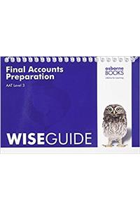 AAT Final Accounts Preparation - Wise Guide