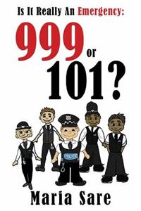999 is it Really an Emergency?