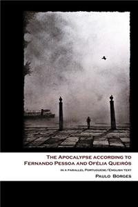 The Apocalypse according to Fernando Pessoa and Ofélia Queirós