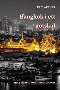Bangkok i ett nötskal
