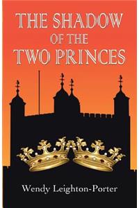 The Shadow of the Two Princes