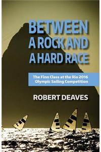 Between a Rock and a Hard Race