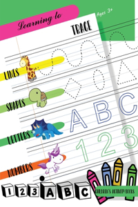 Learning to Trace Lines Shapes Letters Numbers