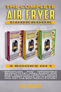 The Complete Air Fryer Cookbook