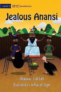 Jealous Anansi