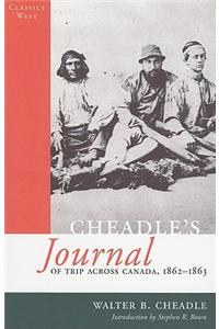Cheadle's Journal Of Trip Across Canada