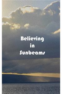 Believing in Sunbeams