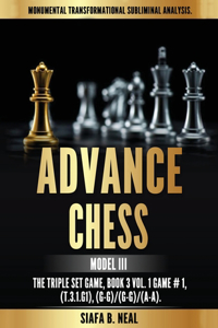 Advance Chess - Model III, The Triple Set Game
