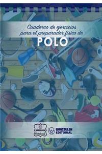 Cuaderno de Ejercicios para el Preparador Físico de Polo