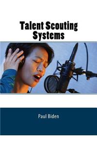 Talent Scouting Systems
