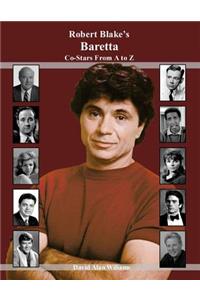 Robert Blake's Baretta Co-Stars From A to Z