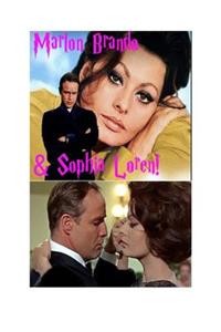 Marlon Brando & Sophia Loren!